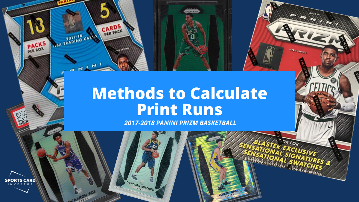 Methods to Calculate Print Runs – Sports Card Investor