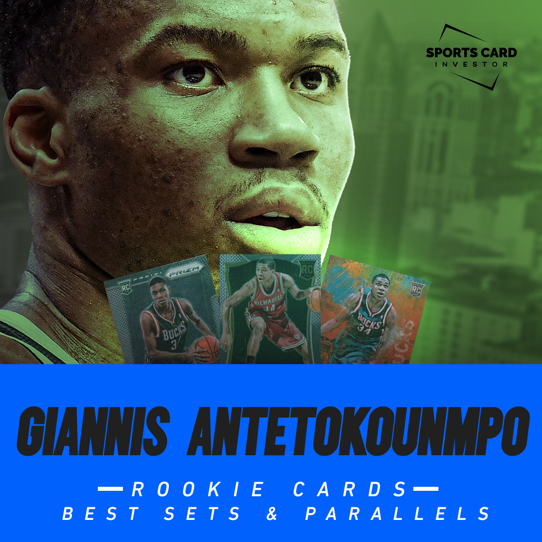 Most Valuable Giannis Antetokounmpo Rookie Card Rankings
