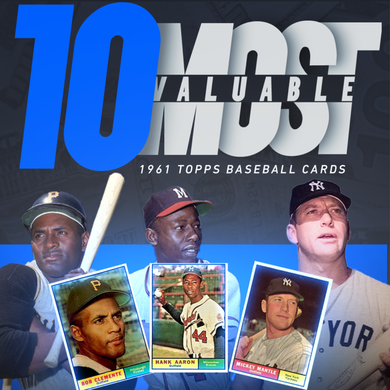 10 Most Valuable 1961 Topps Baseball Cards Sports Card Investor