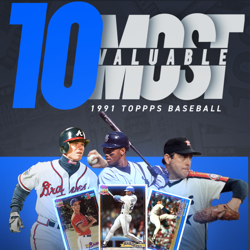 10 Most Valuable 1991 Topps Baseball Cards Sports Card Investor
