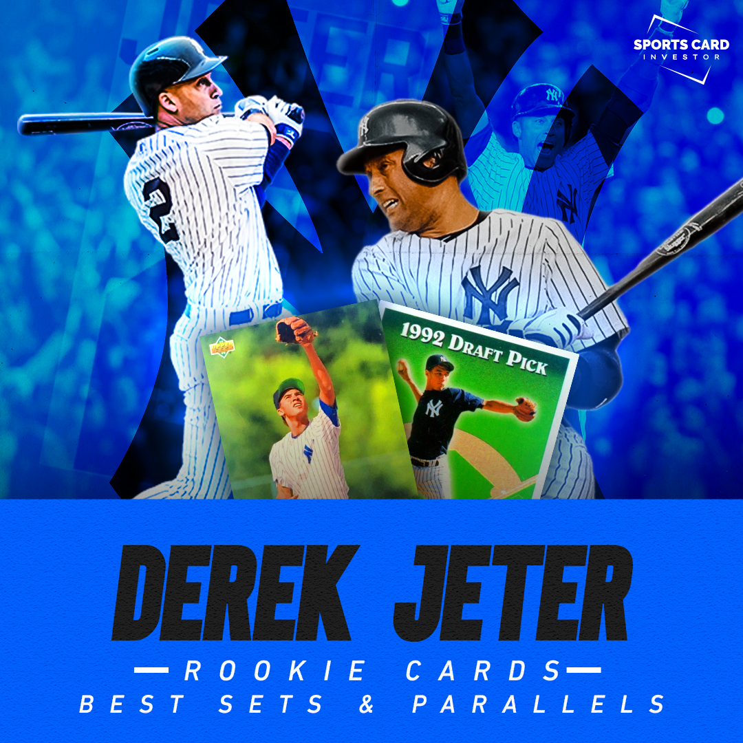 Derek Jeter Rookie Cards: Best Sets and Parallels – Sports Card
