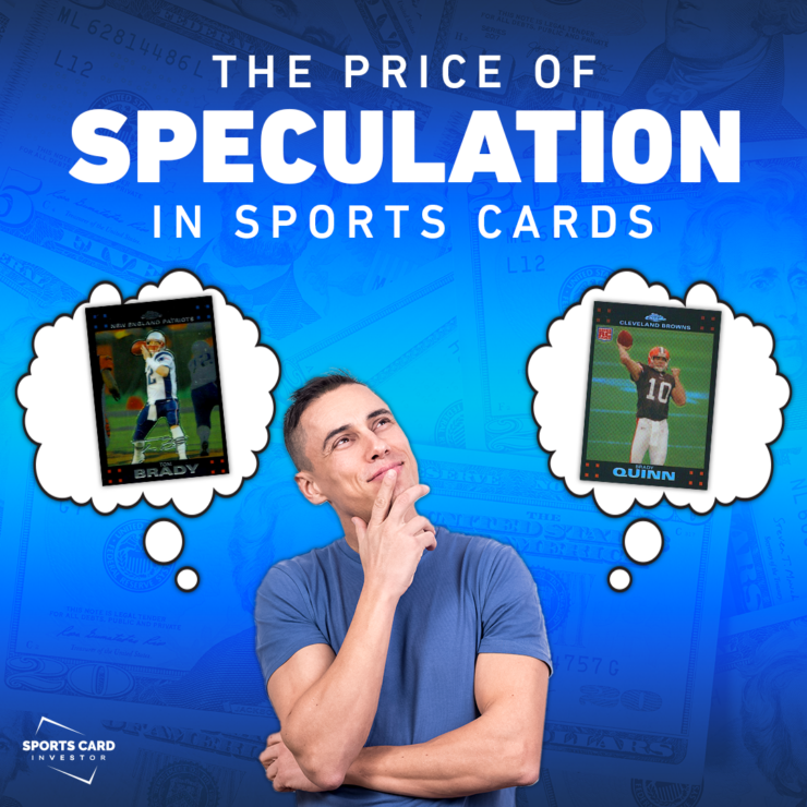 The Price of Speculation in Sports Cards Sports Card Investor